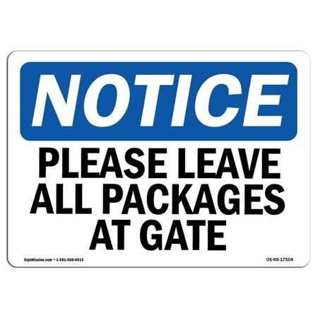 OSHA Notice Sign - Please Leave All Packages At Gate